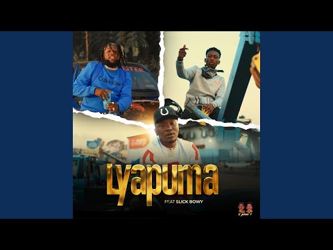 Lyapuma (feat. Slick Bowy)
