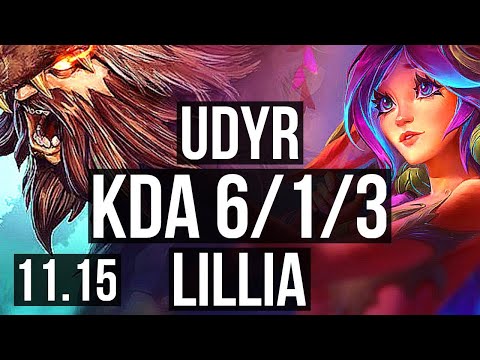 UDYR vs LILLIA (JUNGLE) | 2.1M mastery, 6/1/3, 900+ games | KR Master | v11.15