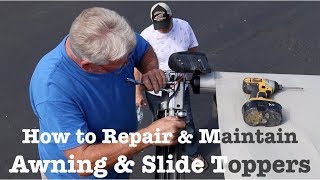 How to Repair Carefree Colorado Awning & Slide Toppers by La Vie Flottante