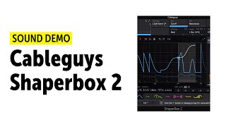 Video thumbnail for Cableguys Shaperbox 2 Sound Demo (no talking) by Producing Bonedo