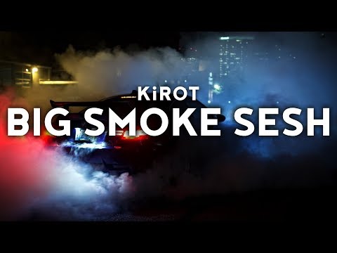 KiROT - BIG SMOKE SESH［Bass Boosted］