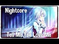 Nightcore - Tell Me You Love Me (Demi Lovato) (Lyrics) Nightcore - Tell Me You Love Me (Demi Lovato) (Lyrics)