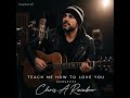 Teach Me How To Love You Acoustic Chris A Rainbow Smooth R B Soul Acoustic