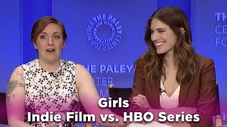 Girls - Indie Film vs. HBO Series
