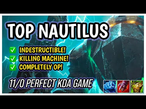 Nautilus Top is an INDESTRUCTIBLE 1v9 GOD -  Perfect KDA LoL Nautilus S12 Gameplay