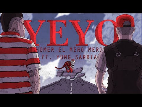 Homer el Mero Mero ft. Yung Sarria - YEYO