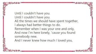 Heather Myles - Until I Couldn&#39;t Have You Lyrics