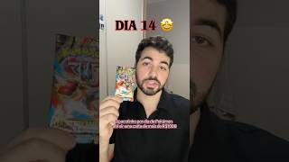 ABRINDO UM PACOTE POR DIA ATÉ VIR UMA CARTA DE + R$1000 #pokemon #pokemontcg #tcg