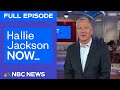 Hallie Jackson NOW - July 3 | NBC News NOW