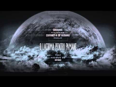 CenzuraH feat. R.A.C.L.A. - O lacrima pentru pamant (2004)
