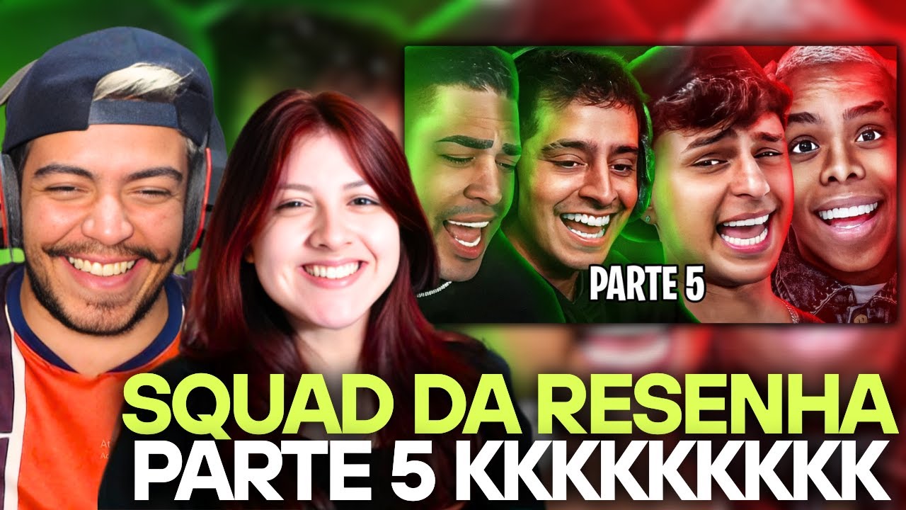OS MELHORES MOMENTOS DO SQUAD DA RESENHA 2.0 (PARTE 5) | REACT