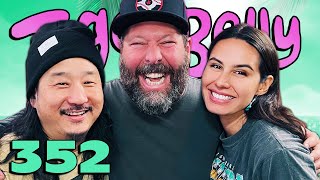 Bert Kreischer & Who Is Bobby Lee? | TigerBelly 352