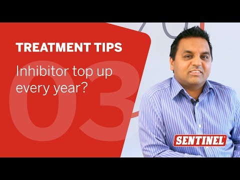 How often should I top up inhibitor? Sentinel Treatment Tips #3