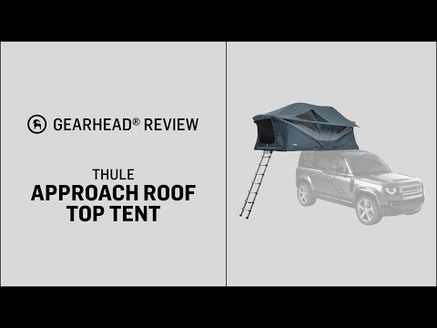 Thule Approach Roof Top Tent | GH Review