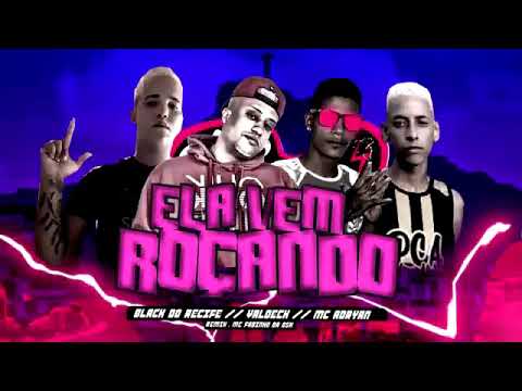 ⭕BLACK DO RECEFE // VALDCCK // MC ADRYAN  (ELA VEM ROÇANDO)