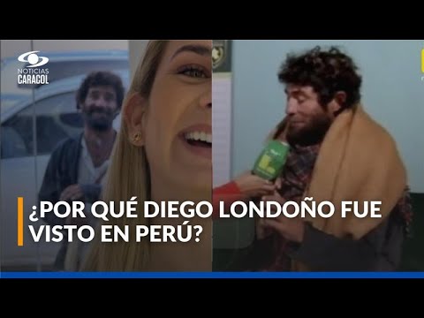 Diego Londoño fue visto en Perú tras hacerse viral; su familia espera que regrese a Colombia












