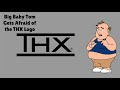 Big Baby Tom Gets Afraid Of The THX Logo
