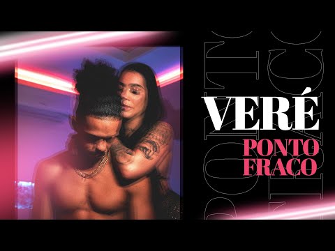 Veré - Ponto Fraco (Videoclipe Oficial)