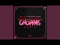 Whole Lotta Choppas (Remix) (feat. Nicki Minaj) Whole Lotta Choppas (Remix) (feat. Nicki Minaj)