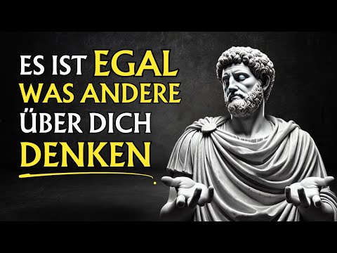 Warum dir die Meinung anderer bald völlig EGAL ist | Stoizismus