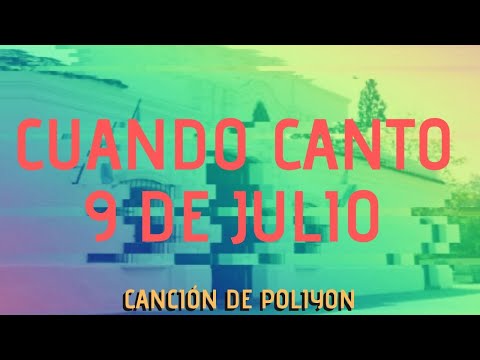 Canción para el Día de la Independencia Argentina: "Cuando canto 9 de Julio" (letra) - Poliyon