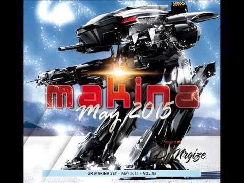 DJ Nrgize - UK Makina Set - Vol.18 (May 2015)