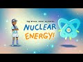 What Is Nuclear Energy