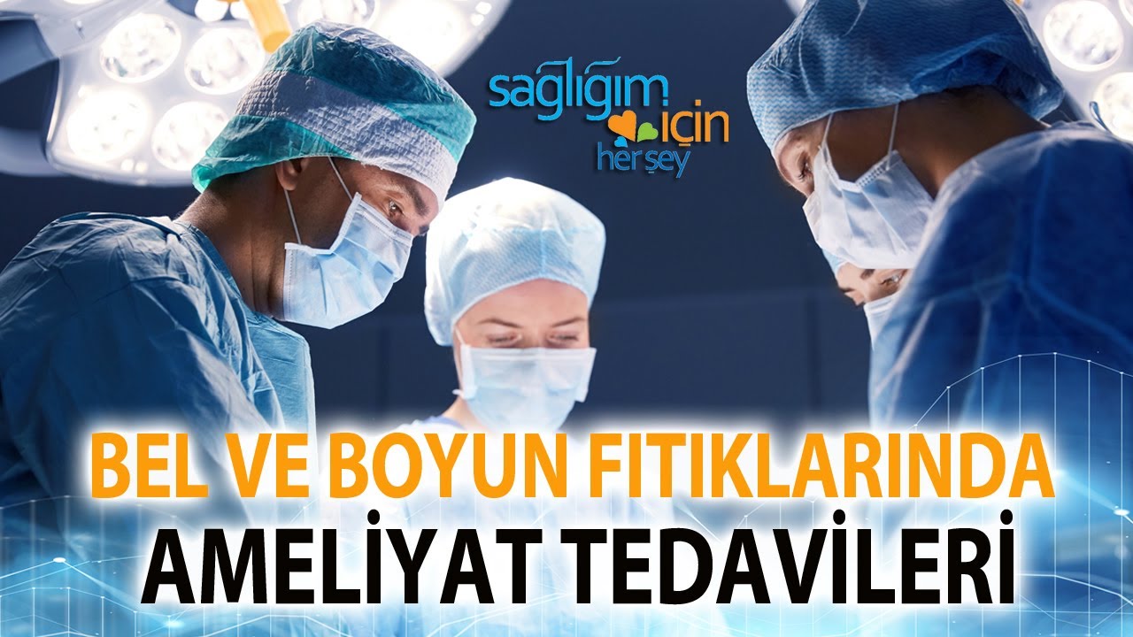 Bel ve Boyun Fıtıklarında Ameliyat Kimlere Önerilir?