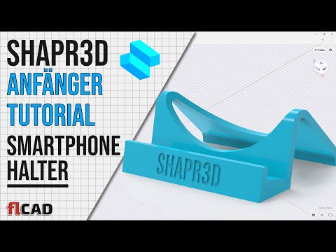 Shapr3D - Beginner Tutorial - Smartphone Holder (German)