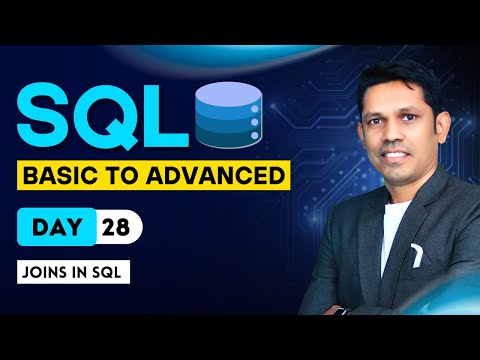 How to use Joins in SQL - Day - 28 - SQL - From Basic to Advance