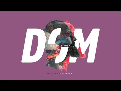 Marko Louis ft. Masha - Dom (official audio)