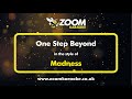 Madness - One Step Beyond - Karaoke Version from Zoom Karaoke