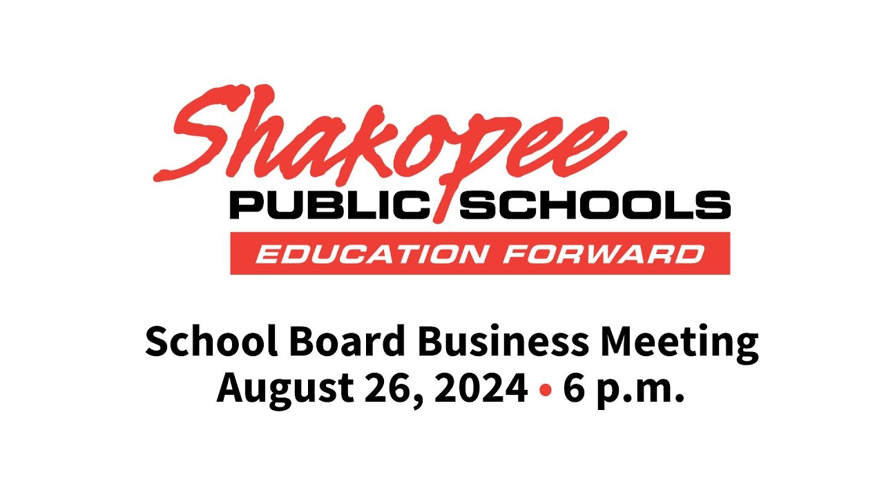 Shakopee Public Schools Board Meeting - August 26, 2024