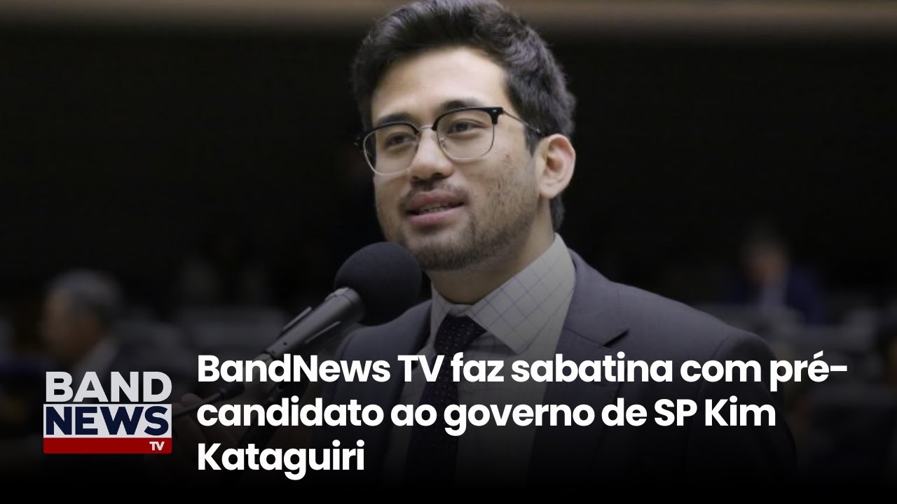 BandNews TV faz sabatina com pré-candidato ao governo de SP Kim Kataguiri | BandNews TV