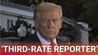 Enraged Donald Trump eviscerates 'third-rate' reporter after ballroom question