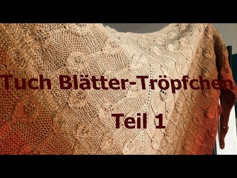 Knitting a Leaf Droplet Shawl - Part 1 - Woolly Hugs BOBBEL