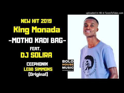 King Monada - Motho Kadi Bag ft DJ Solira (Official Audio)HQ 2019