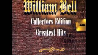 William Bell - Tryin&#39; To Love Two