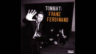 Live Alone - Franz Ferdinand