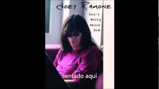 Joey Ramone - Waiting For That Railroad To Go Home (Subtitulada en Español)