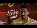 Love Possibly Episode 2 First Dates An Indian Gay Romantic Comedy Imbesharam