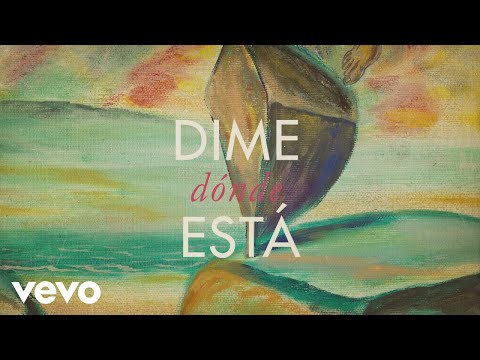 Video thumbnail for Dime Dónde Está