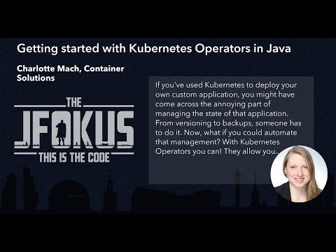 Getting started with Kubernetes Operators in Java by Charlotte Mach