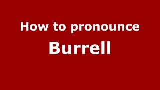 How to pronounce Burrell