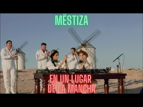 MËSTIZA 'En un lugar de La Mancha' #DonQuijote #Cervantes #DonChisciotte #DonQuixote #Flamenco