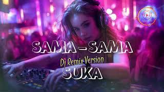 Download lagu DJ Remix 🎧 SAMA-SAMA SUKA - Radja [2008] Cover by Nada Al | #fypシ #tiktokvideo #tiktokviral mp3