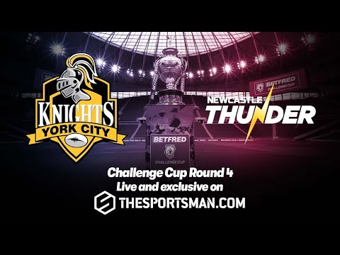 FULL MATCH | Betfred Challenge Cup Rugby League Round 4 - York City Knights v Newcastle Thunder