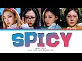 aespa Spicy Lyrics (에스파 Spicy 가사) (Color Coded Lyrics)