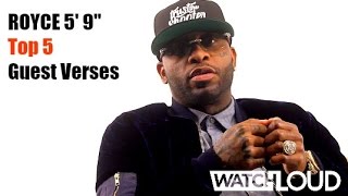 Royce 5&#39; 9&quot; Top 5 Guest Verses [Spot Rusherz]