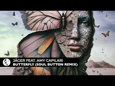 Jäger feat. Amy Capilari - Butterfly (Soul Button Remix) [Steyoyoke]